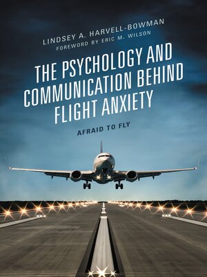 cover image of The Psychology and Communication Behind Flight Anxiety